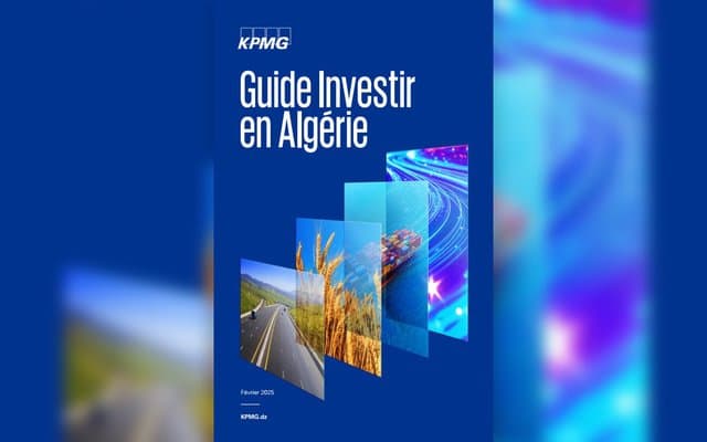 Investing in Algeria in 2025 by KPMG: A compass to decipher the new economic paradigm