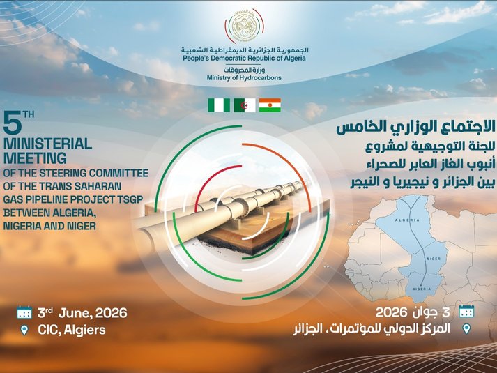 Algeria Hosts the Fifth Ministerial Meeting of the Steering Committee for the Trans-Saharan Gas Pipeline Project
