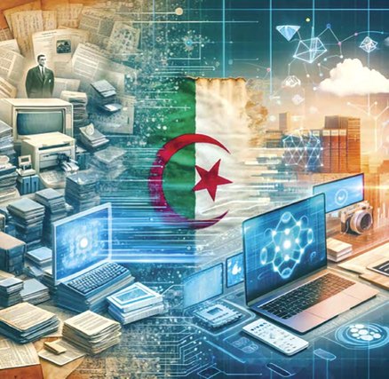 Statistics and Digitization Process: Algeria Bets on a Reliable and Modern System