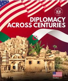 The American Embassy in Algeria Highlights the Depth of Diplomatic Relations Between Algeria and the United States